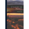 A Tour of the Prairies