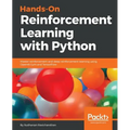 Hands-On Reinforcement Learning with Python: Master reinforcement and deep reinforcement learning using OpenAI Gym and TensorFlow - Paperback