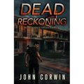 Dead Reckoning: A Vigilante Mystery Action Thriller