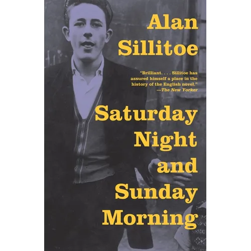 Saturday Night and Sunday Morning - Paperback