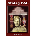 Stalag IV-B: An Ex-POW Tells His Story