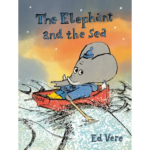 The Elephant and the Sea - Hardcover