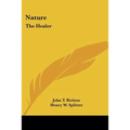 Nature: The Healer - Paperback