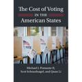 The Cost of Voting in the American States - Hardcover