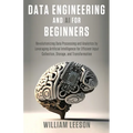 Data Engineering and AI for Beginners - Paperback