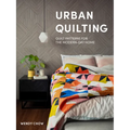 Urban Quilting: Quilt Patterns for the Modern-Day Home - Hardcover