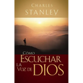 Cómo Escuchar La Voz de Dios - Paperback