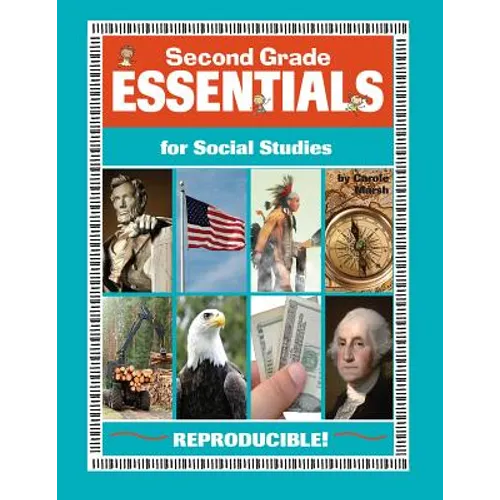 Second Grade Essentials for Social Studies: Everything You Need - In One Great Resource! - Paperback