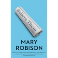 Believe Them: Stories - Paperback