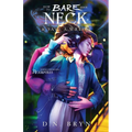 How to Bare Your Neck and Save a Wreck - Paperback