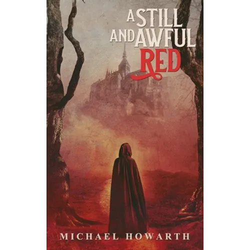 A Still and Awful Red - Hardcover