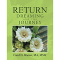 Return Dreaming and the Journey - Paperback