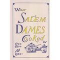 What Salem Dames Cooked - Paperback