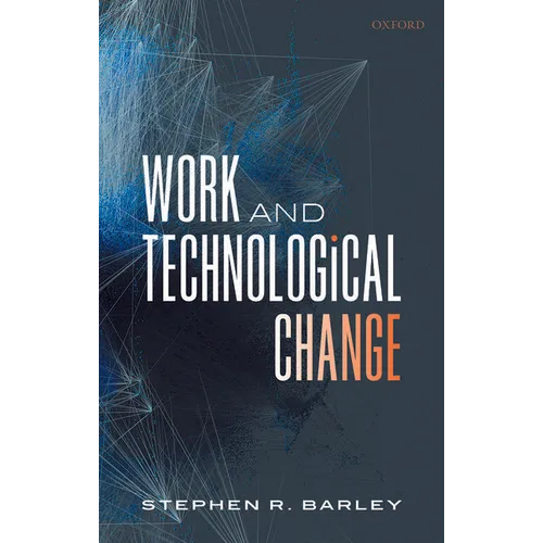 Work and Technological Change - Hardcover