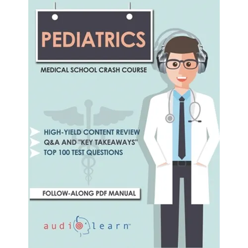 Pediatrics - Medical School Crash Course - Paperback