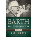 Barth in Conversation: Volume 2, 1963 - Hardcover