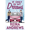 If Only in My Dreams - Paperback