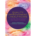 Quality Improvement in Healthcare: A Guide for Students and Practitioners - Paperback