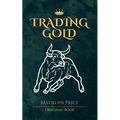 Trading Gold - Paperback