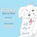 Bernie Goes to School - Paperback
