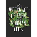 The Wreckage of Eden - Paperback