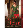 The Husband Heist - Paperback
