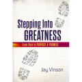 Stepping Into Greatness - Paperback