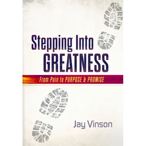 Stepping Into Greatness - Paperback