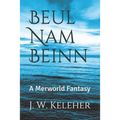 Beul Nam Beinn: A Merworld Fantasy - Paperback