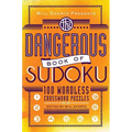 Will Shortz Presents the Dangerous Book of Sudoku: 100 Devilishly Difficult Puzzles - Paperback