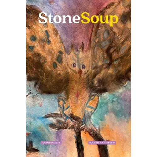 Stone Soup Magazine: October 2021 - Paperback