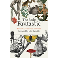 The Body Fantastic - Hardcover