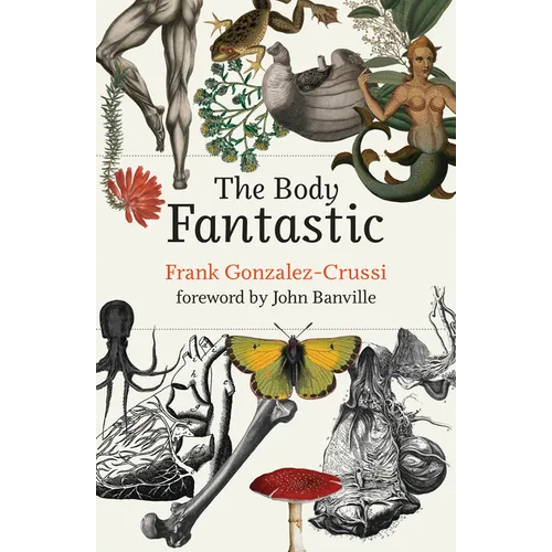 The Body Fantastic - Hardcover