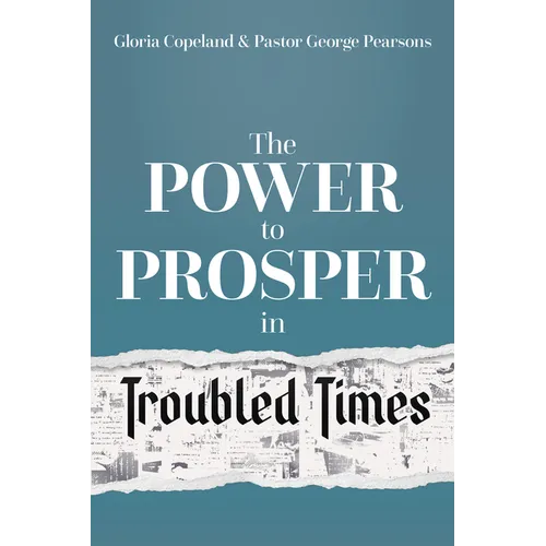 Power to Prosper in Troubled Times - Hardcover