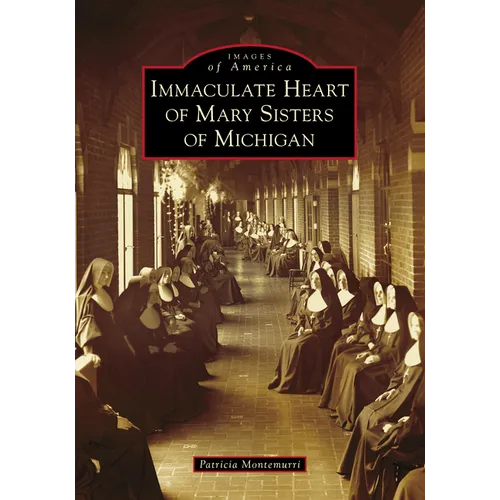 Immaculate Heart of Mary Sisters of Michigan
