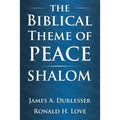 The Biblical Theme of Peace / Shalom - Paperback
