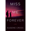 Miss Me Forever - Paperback