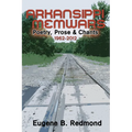 Arkansippi Memwars: Poetry, Prose & Chants 1962-2012 - Paperback