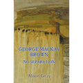 George Mackay Brown: No Separation - Paperback