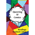 Queering SF Comics: Readings - Paperback