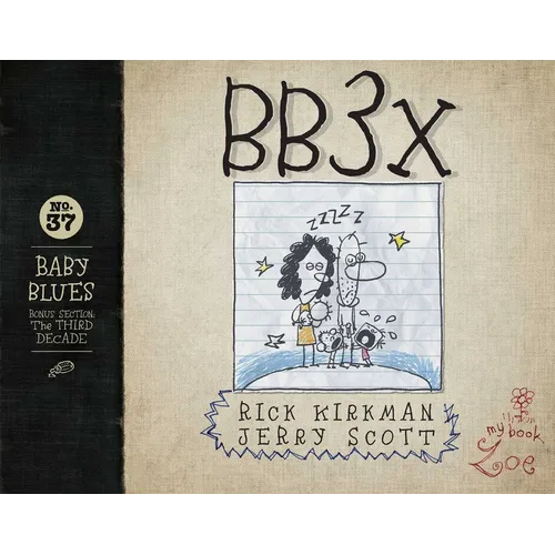 Bb3x: Baby Blues: The Third Decade Volume 37 - Paperback