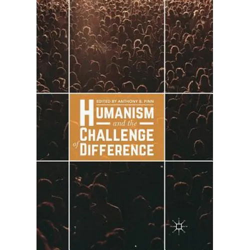 Humanism and the Challenge of Difference - Paperback