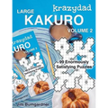 Krazydad Large Kakuro Volume 2: 99 Enormously Satisfying Puzzles - Paperback