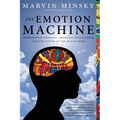 The Emotion Machine: Commonsense Thinking, Artificial Intelligence, and the Future of the Human Mind - Paperback