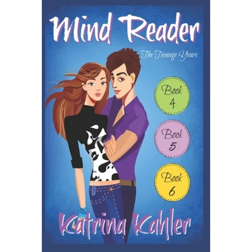 Mind Reader - The Teenage Years: Books 4, 5 & 6 - Paperback