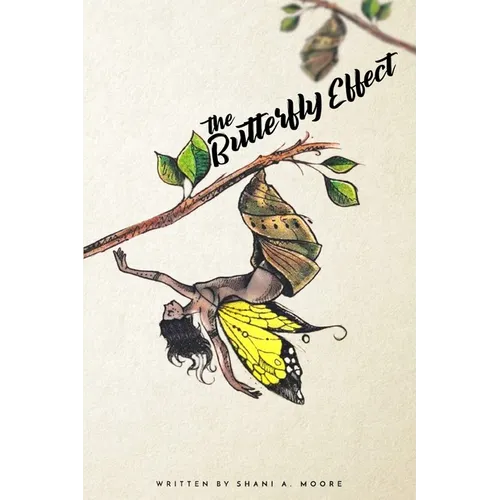 The Butterfly Effect: Metamorphosis - Paperback