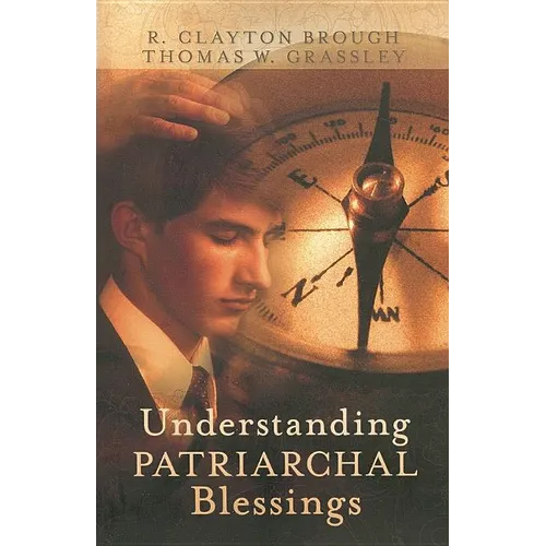 Understanding Patriarchal Blessings - Paperback