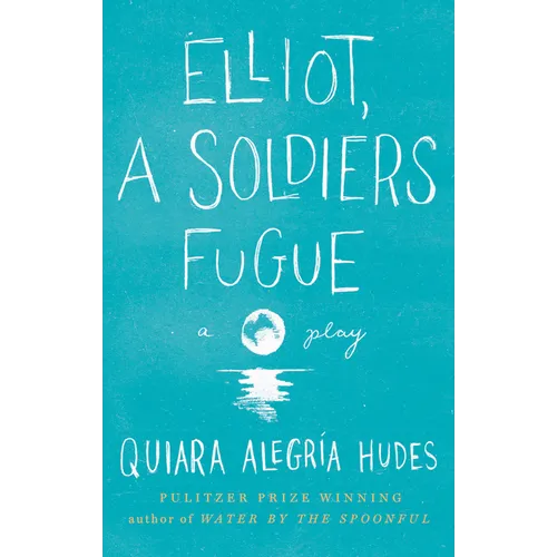Elliot, a Soldier's Fugue - Paperback