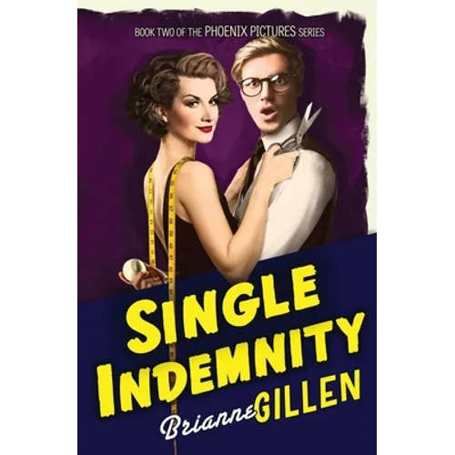 Single Indemnity: Phoenix Pictures, Book 2 - Paperback