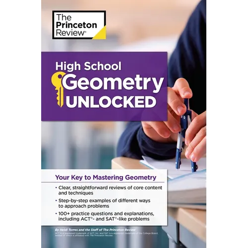High School Geometry Unlocked: Your Key to Mastering Geometry - Paperback